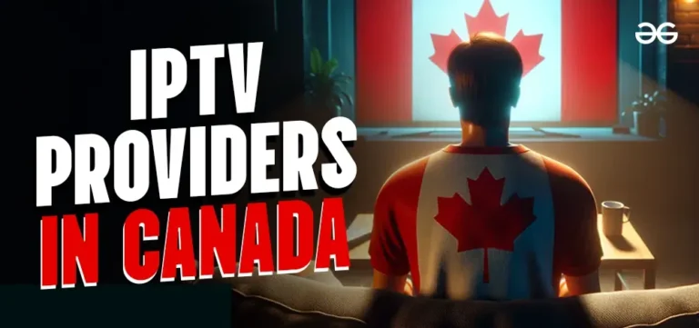 Best IPTV Subscription Canada Providers (Tested for 2025)